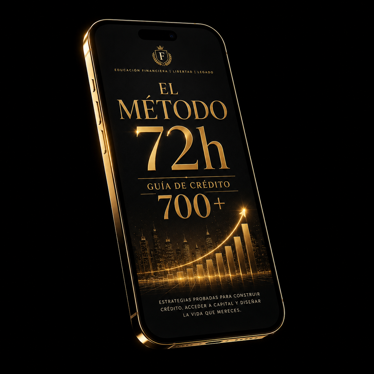 GUÍA DE CRÉDITO 700+: EL MÉTODO 72H